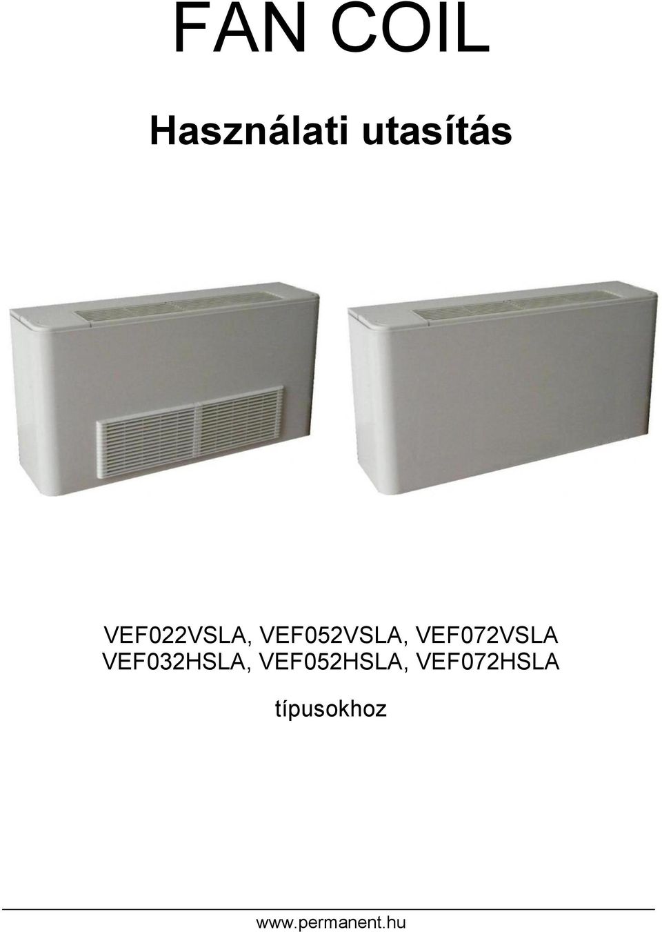 VEF072VSLA VEF032HSLA,