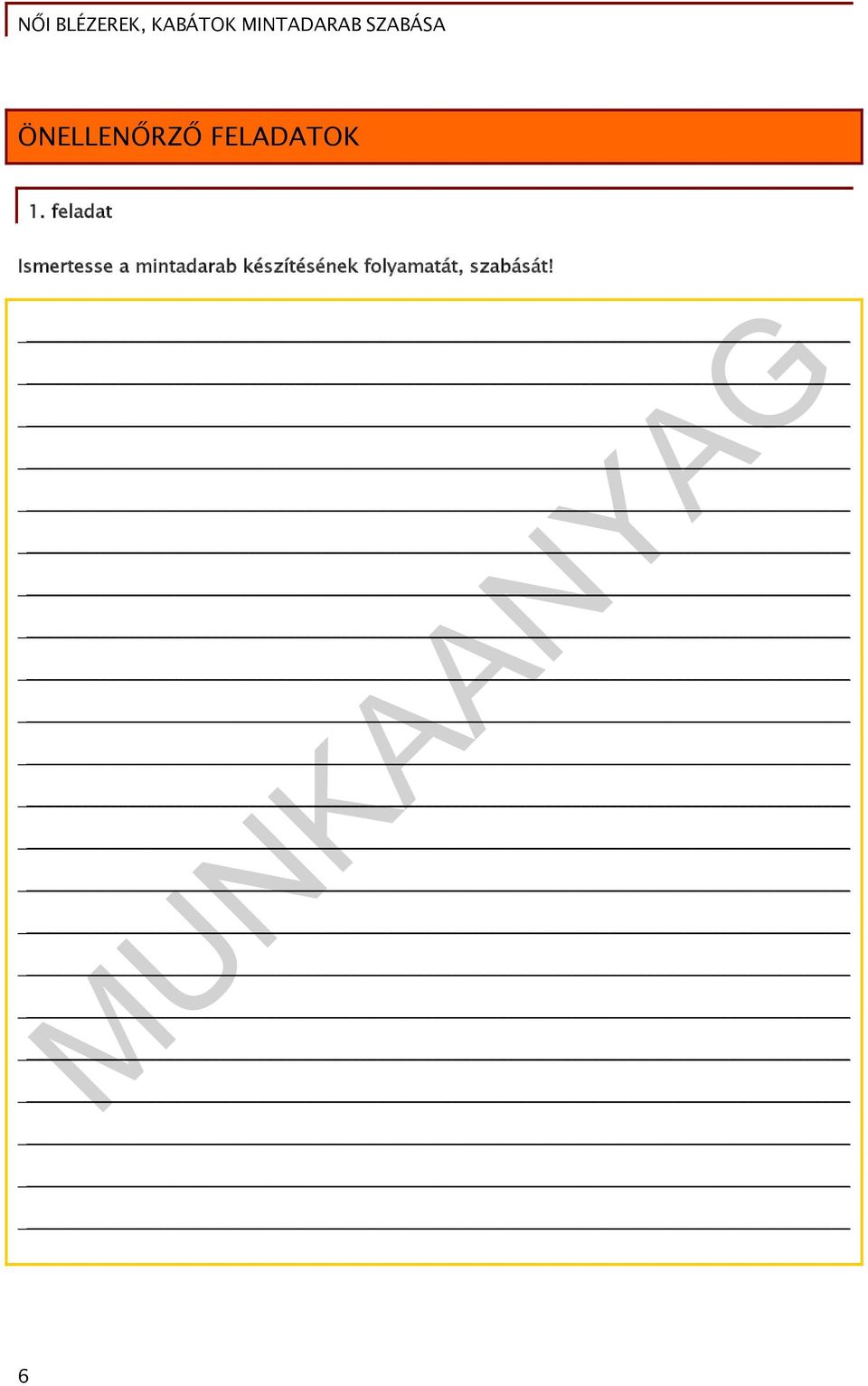mintadarab készítésének