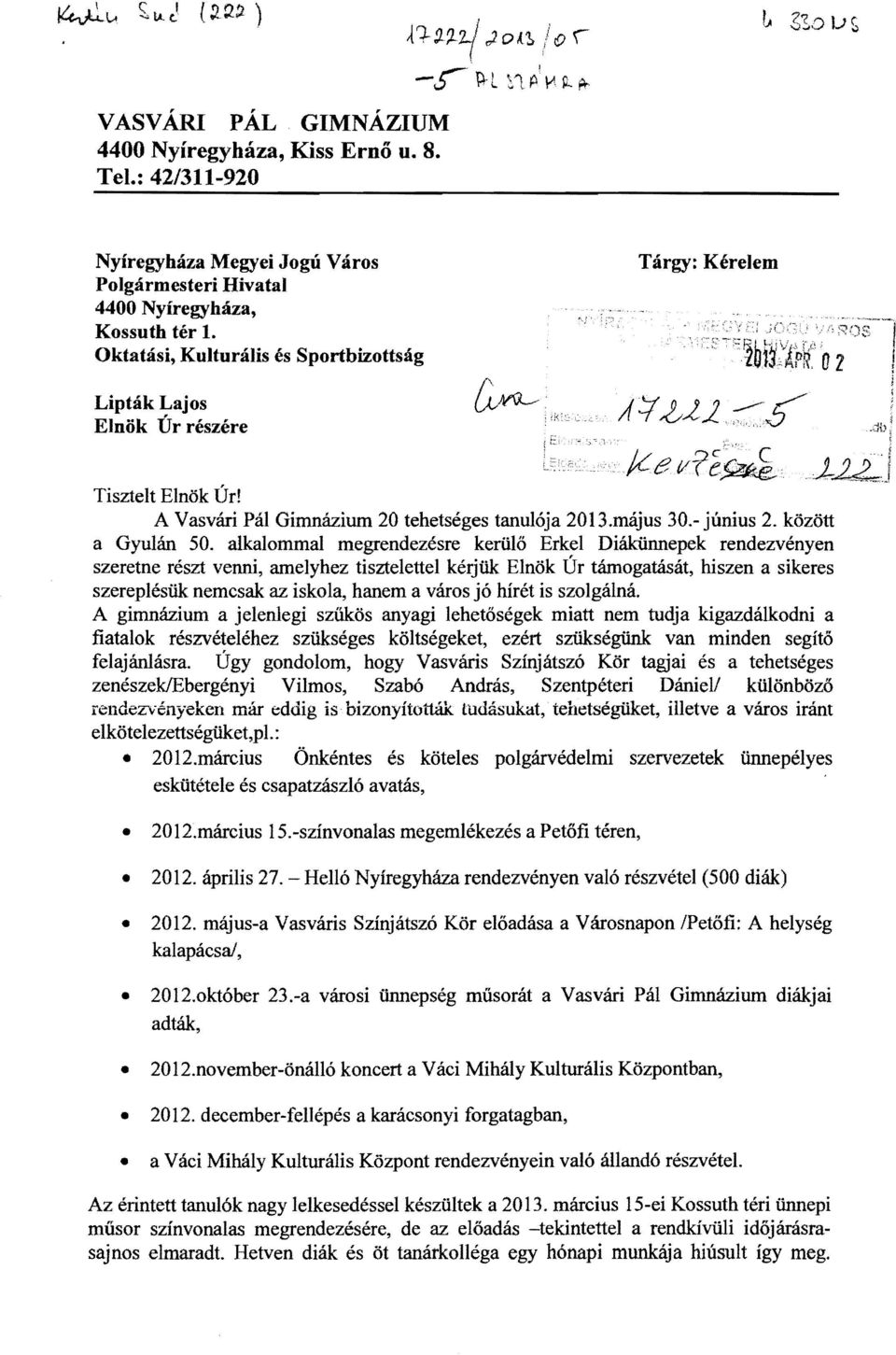 - június 2. között a Gyulán 50.