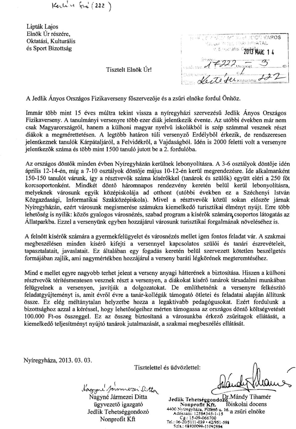 Az utóbbi években már nem csak Magyarországról, hanem a külhoni magyar nyelvű iskolákból is szép számmal vesznek részt diákok a megmérettetésen.