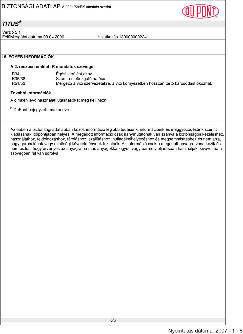 márkaneve Az ebben a biztonsági adatlapban közöowlqirupiflyohjmreewxgivxqnlqirupiflylqnpvphjj\ ] GpV QNV]HULQW NLDGiViQDNLG