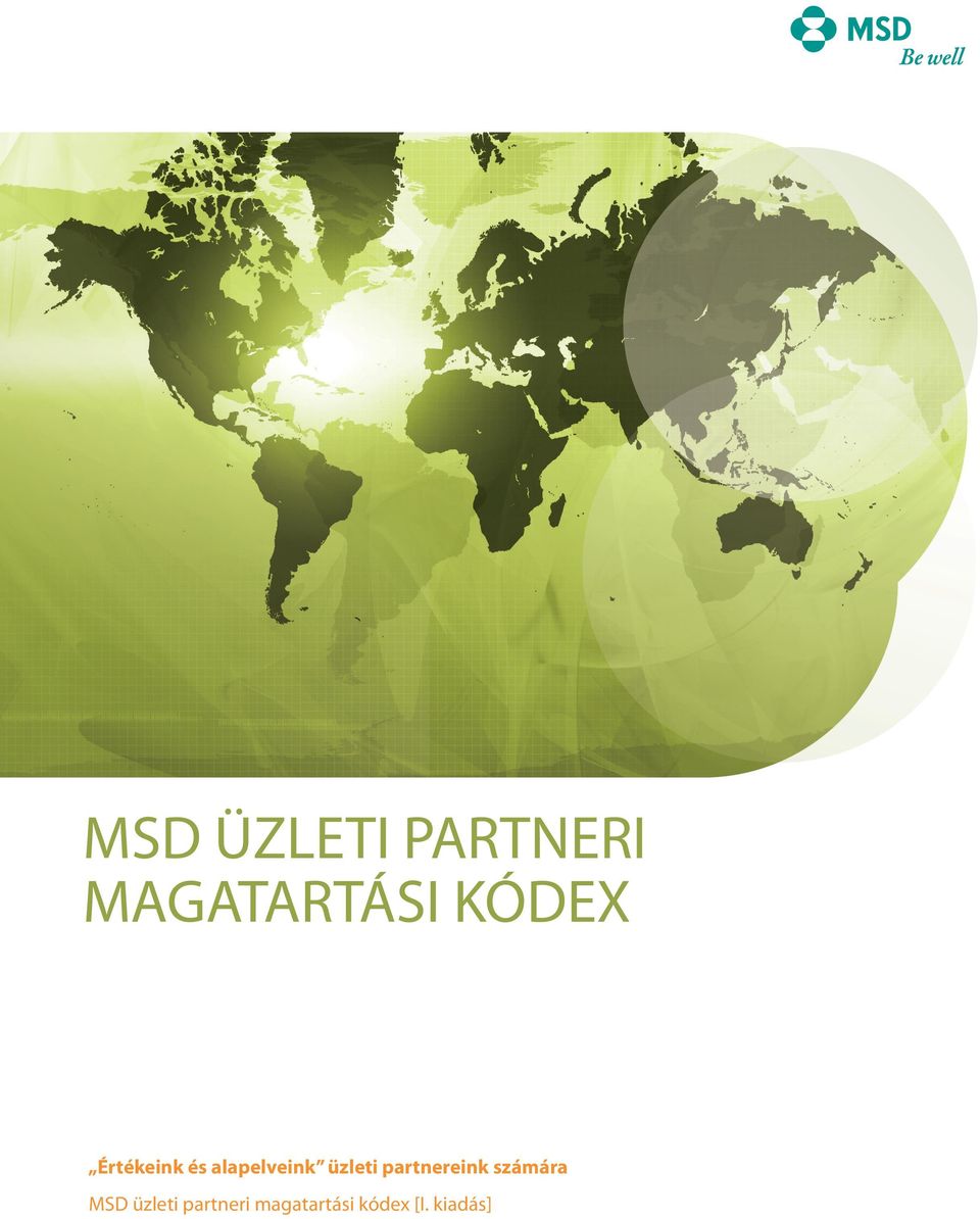 üzleti partnereink számára MSD