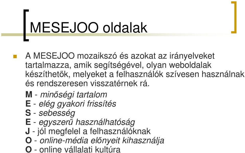 visszatérnek rá.