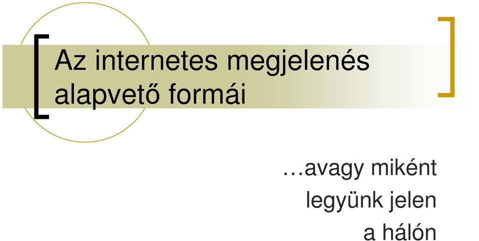 alapvető formái