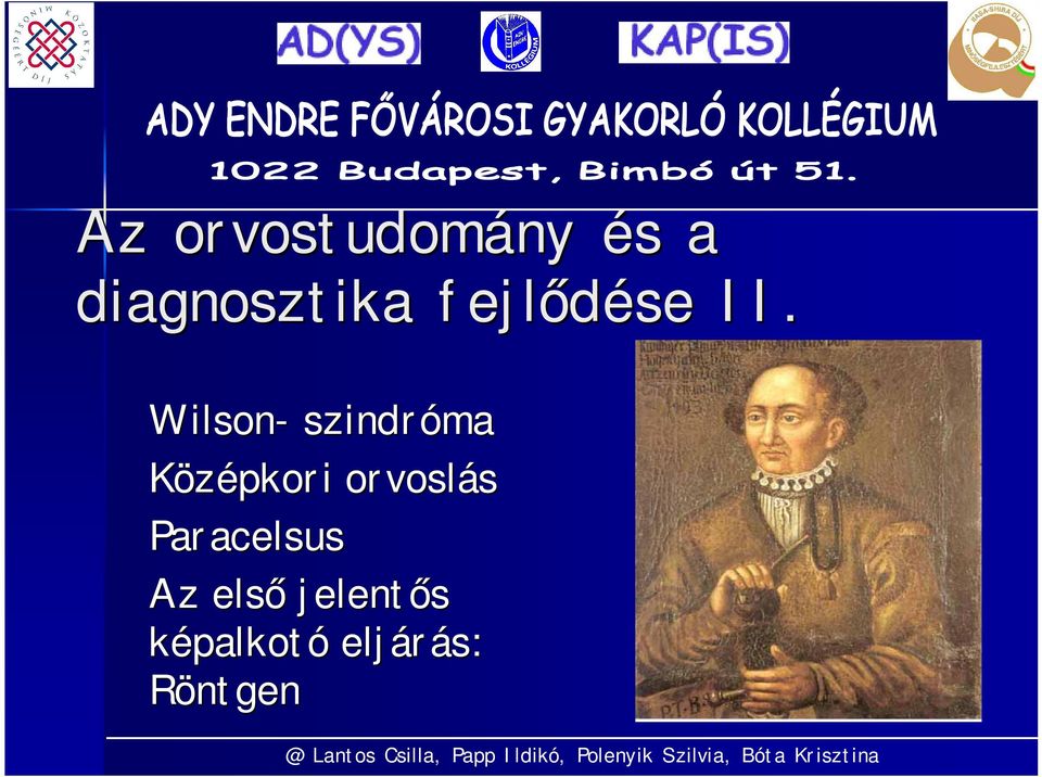 Wilson- szindróma Középkori