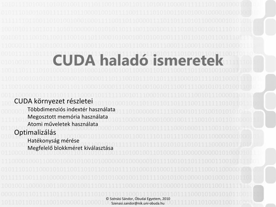használata Atomi műveletek használata Optimalizálás