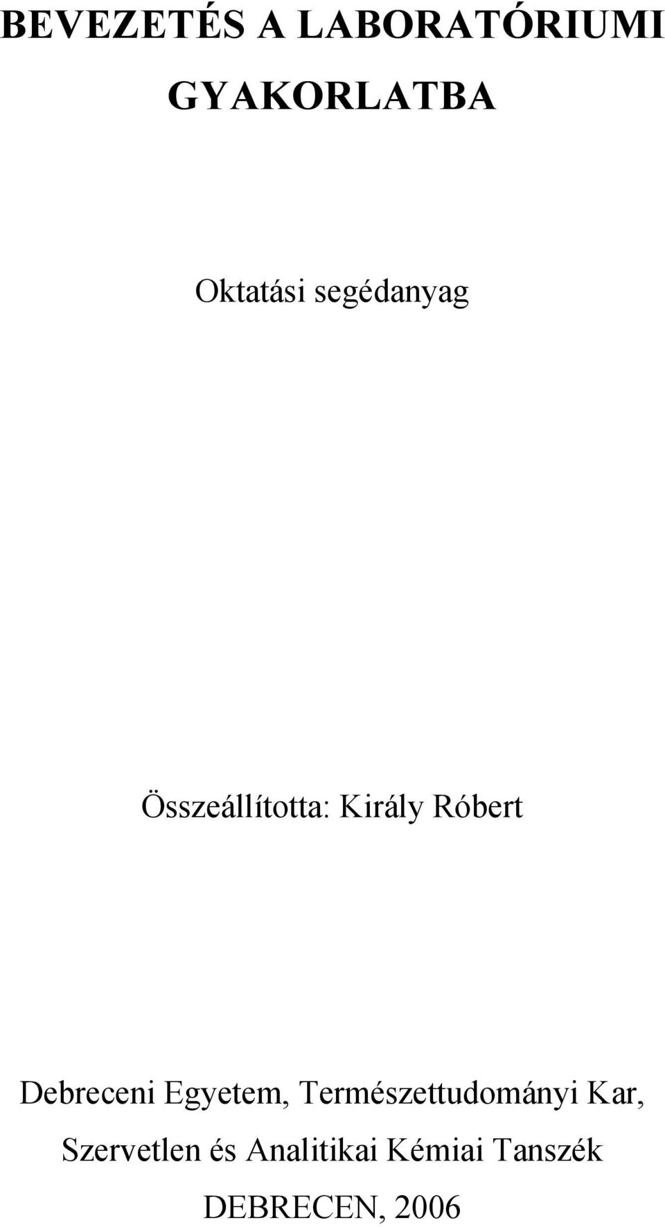 Debreceni Egyetem, Természettudományi Kar,