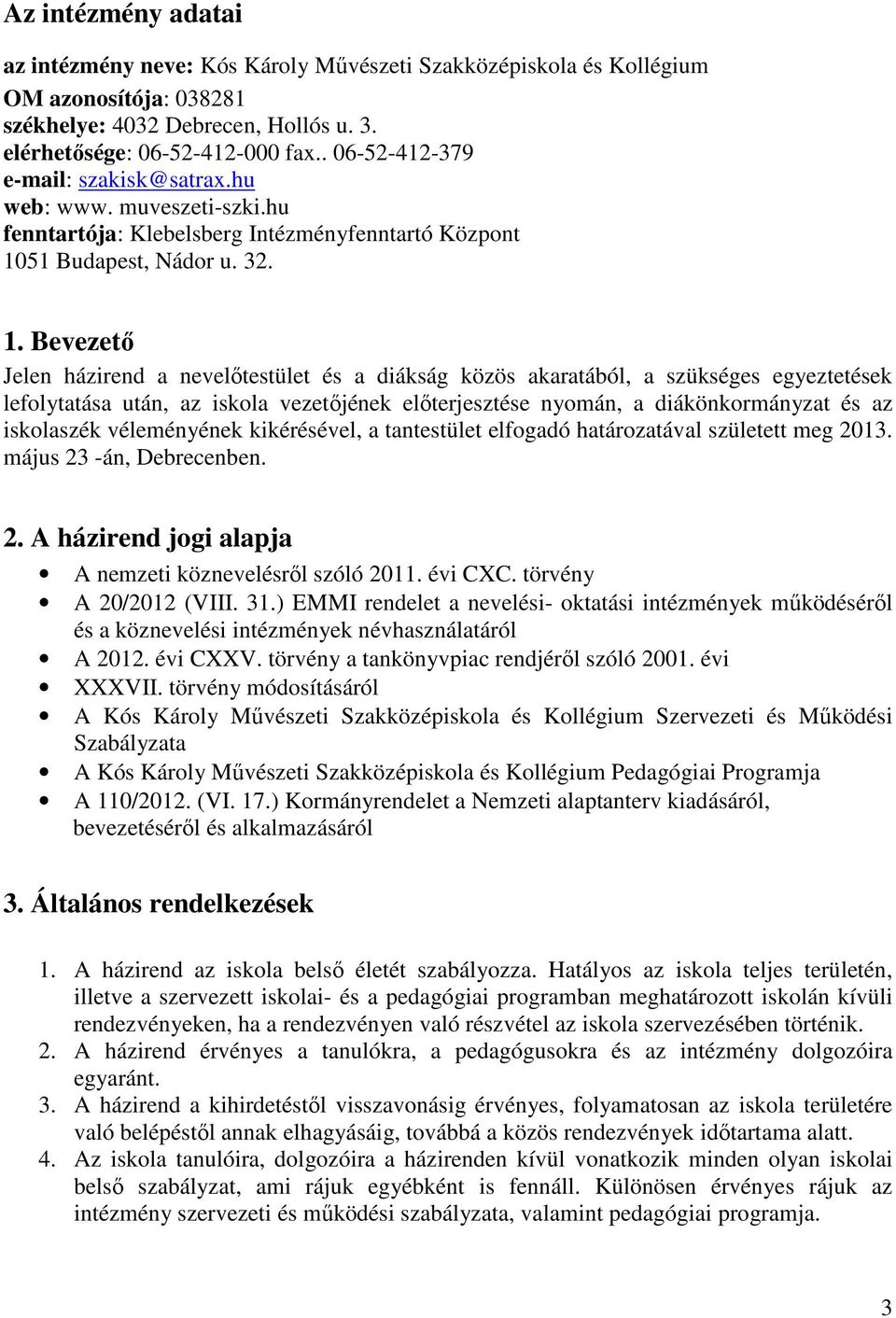 51 Budapest, Nádor u. 32. 1.