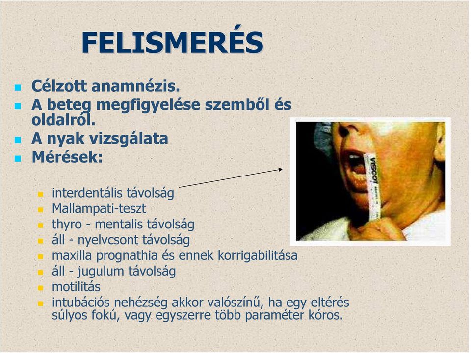 áll - nyelvcsont távolság maxilla prognathia és ennek korrigabilitása áll - jugulum távolság