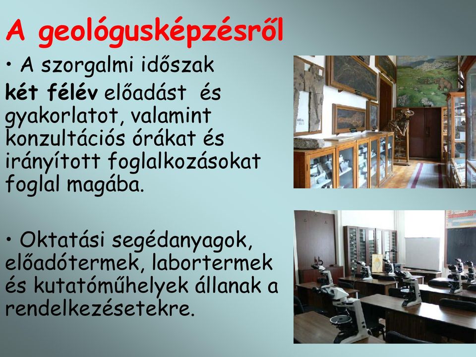 foglalkozásokat foglal magába.