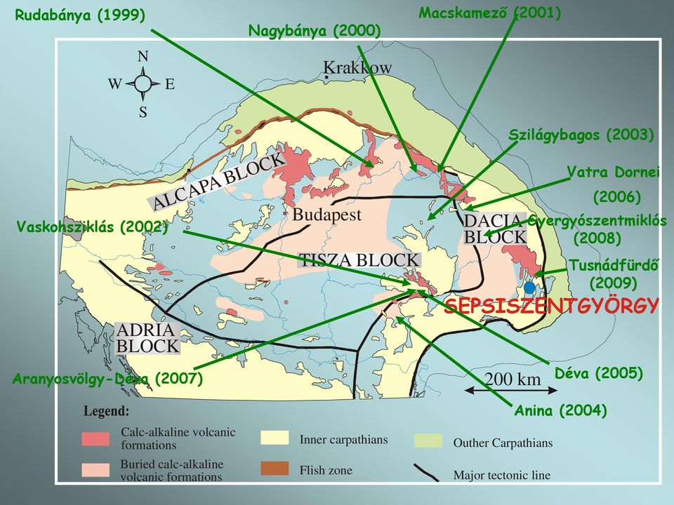 Vatra Dornei (2006) Gyergyószentmiklós (2008) Tusnádfürdő (2009) Déva (2005) Calc-alkaline volcanic formations