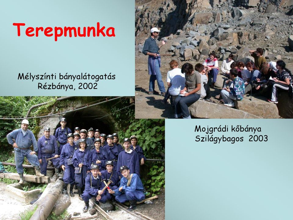 Rézbánya, 2002