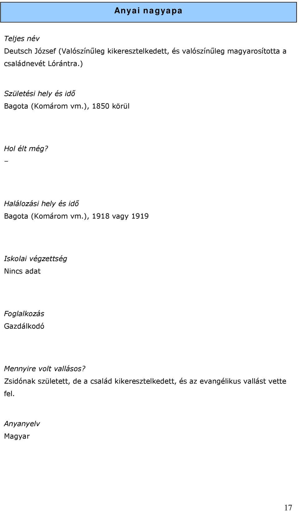 Halálozási hely és idő Bagota (Komárom vm.