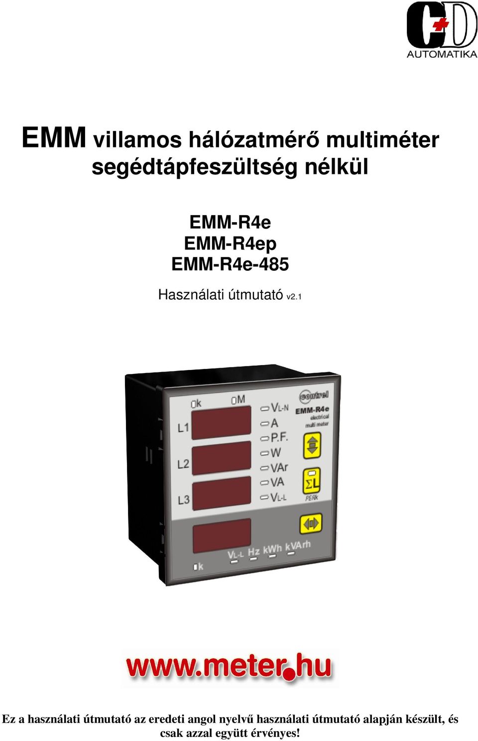 EMM villamos hálózatmérő multiméter segédtápfeszültség nélkül - PDF Free  Download