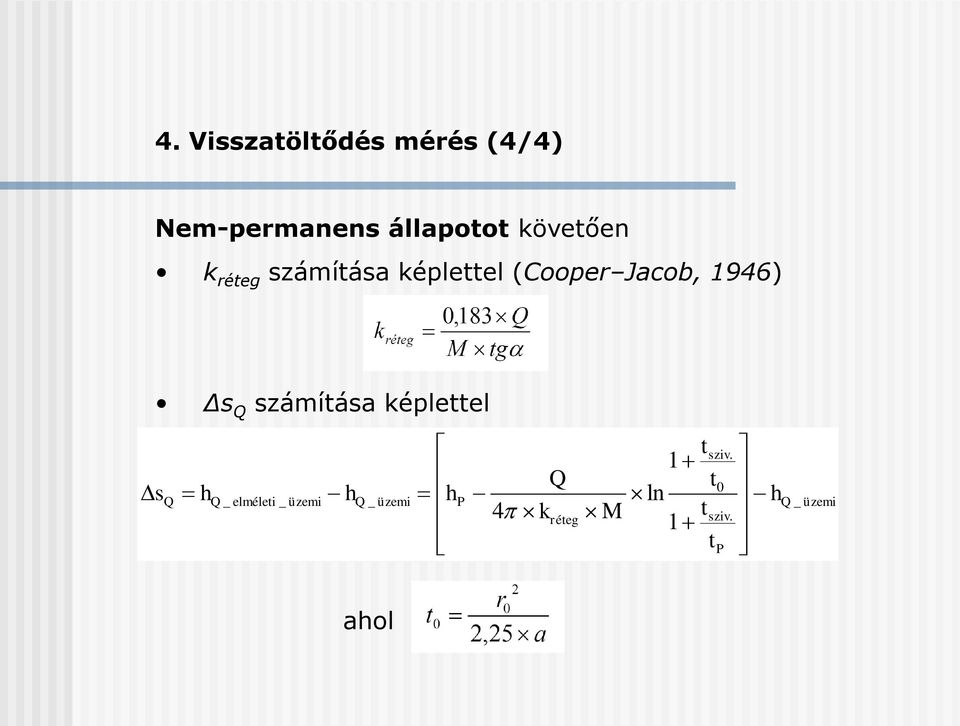 Δs Q számítása képlettel ahol üzemi Q P sziv sziv réteg P