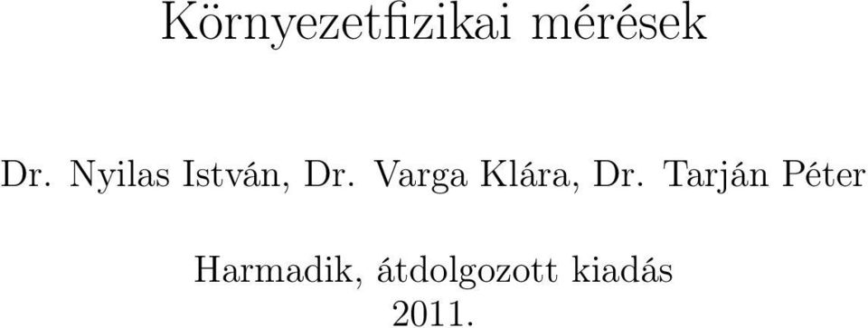Varga Klára, Dr.
