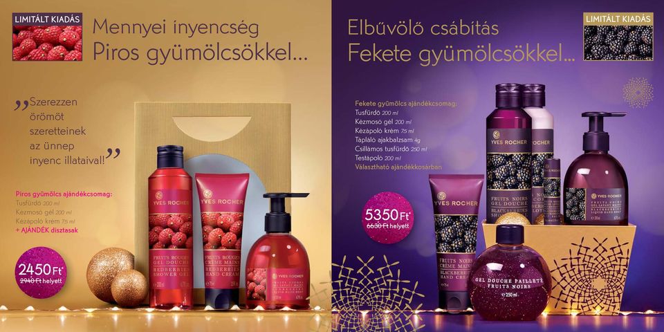 Fekete gyümölcs ajándékcsomag: Tusfürdő 200 ml Kézmosó gél 200 ml Kézápoló krém 75 ml Tápláló