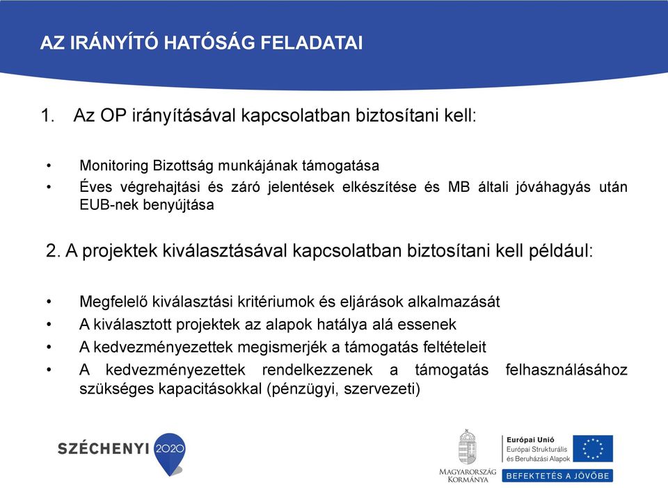 és MB általi jóváhagyás után EUB-nek benyújtása 2.
