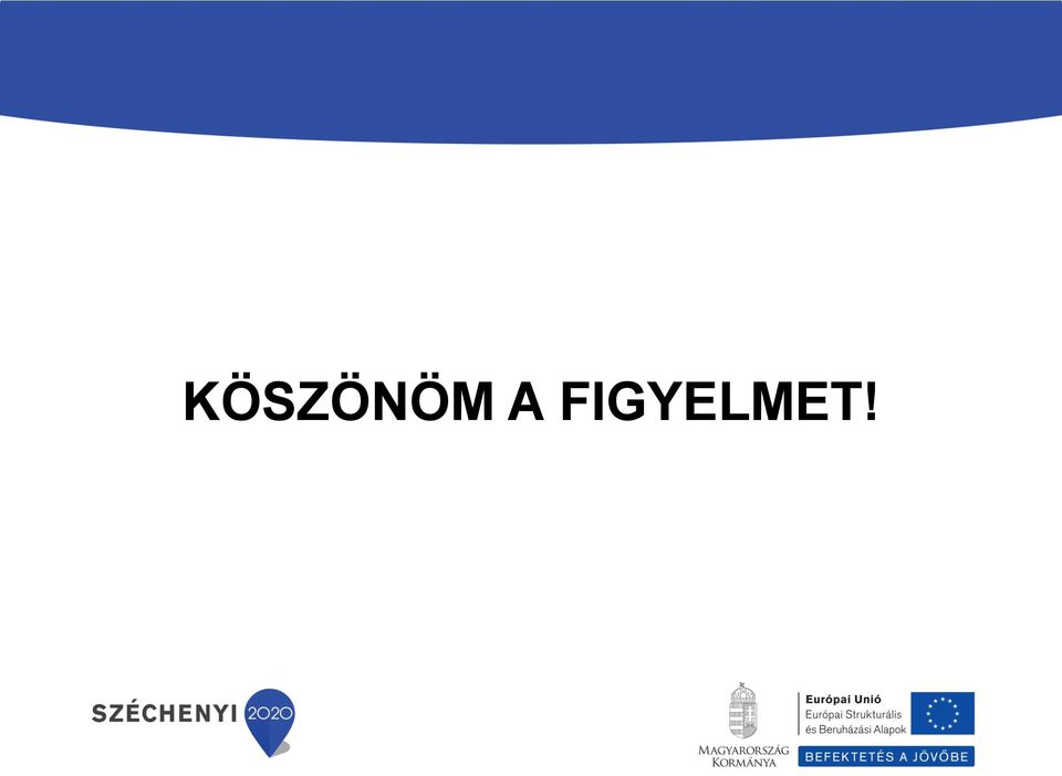 FIGYELMET!