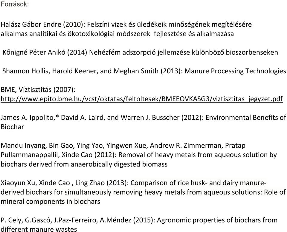hu/vcst/oktatas/feltoltesek/bmeeovkasg3/viztisztitas_jegyzet.pdf James A. Ippolito,* David A. Laird, and Warren J.