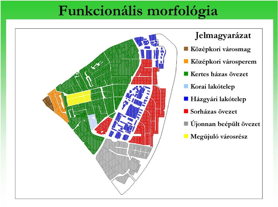 övezet Korai lakótelep Házgyári lakótelep