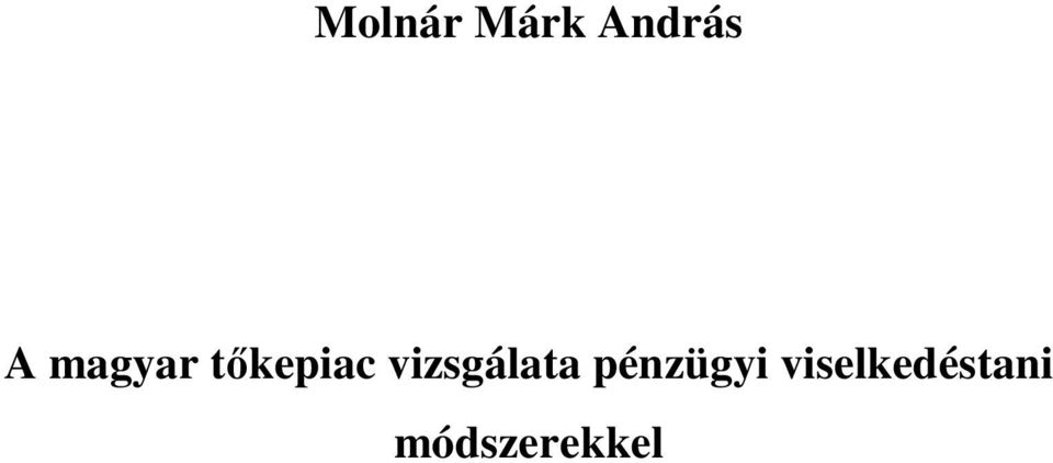 vizsgálata