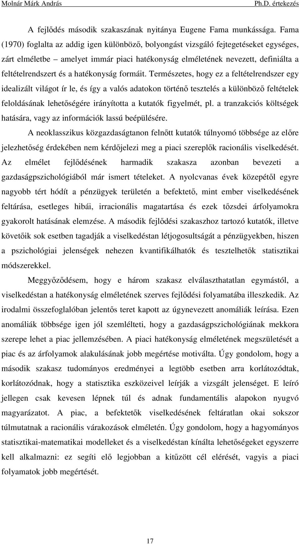 hatékonyság formáit.