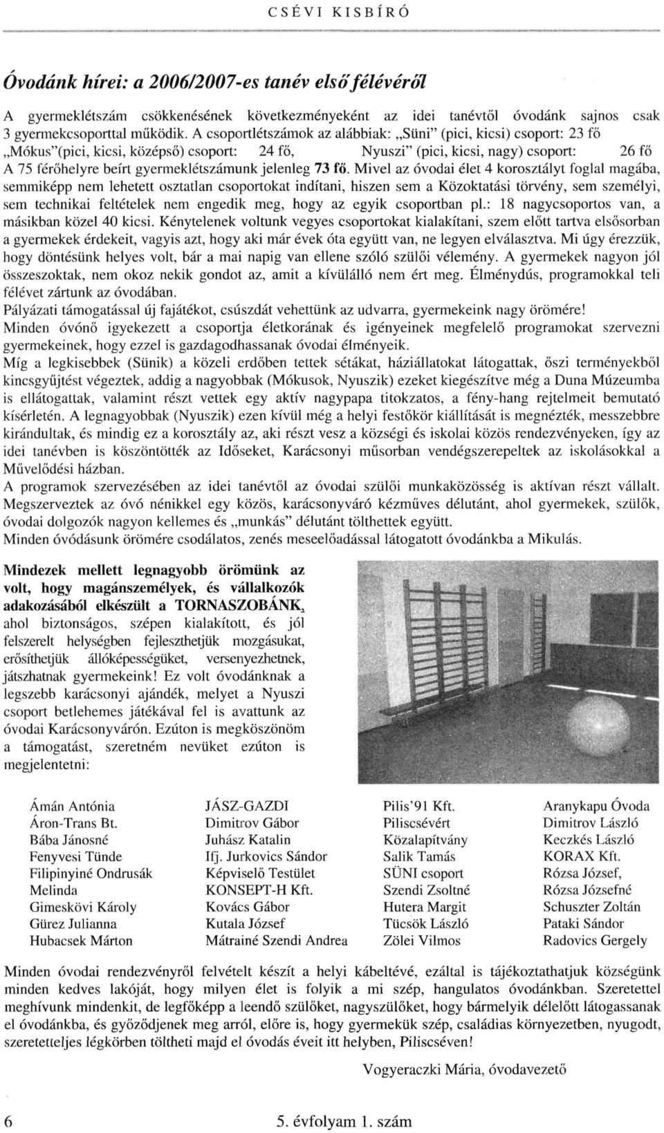 jelenleg 73 fő.