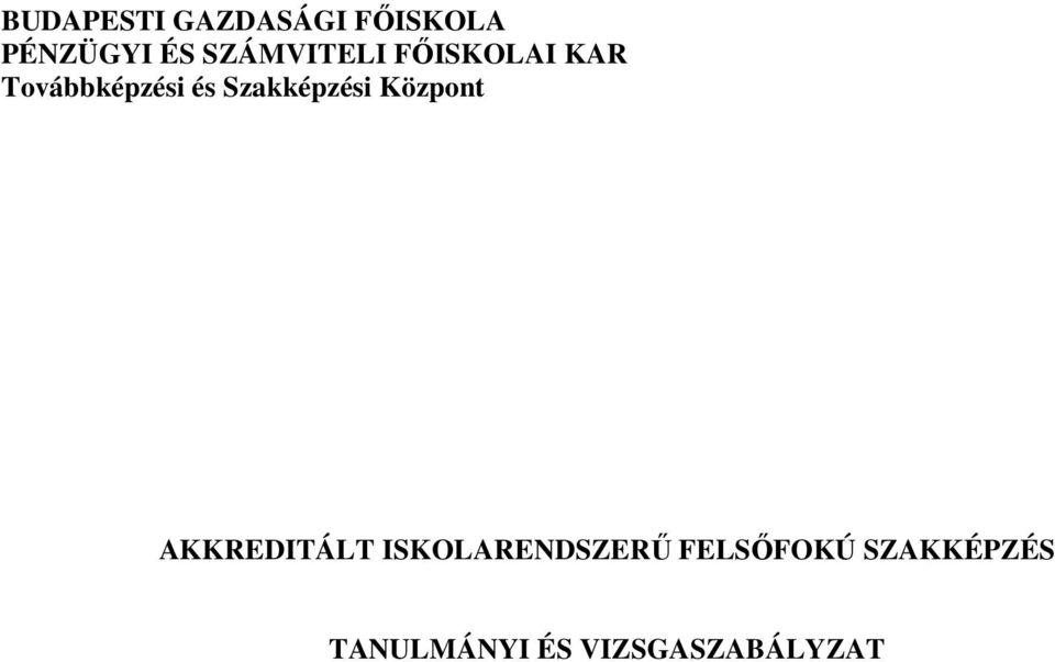 Szakképzési Központ AKKREDITÁLT