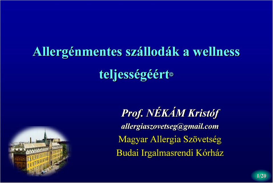 NÉKÁM Kristóf allergiaszovetseg@gmail.