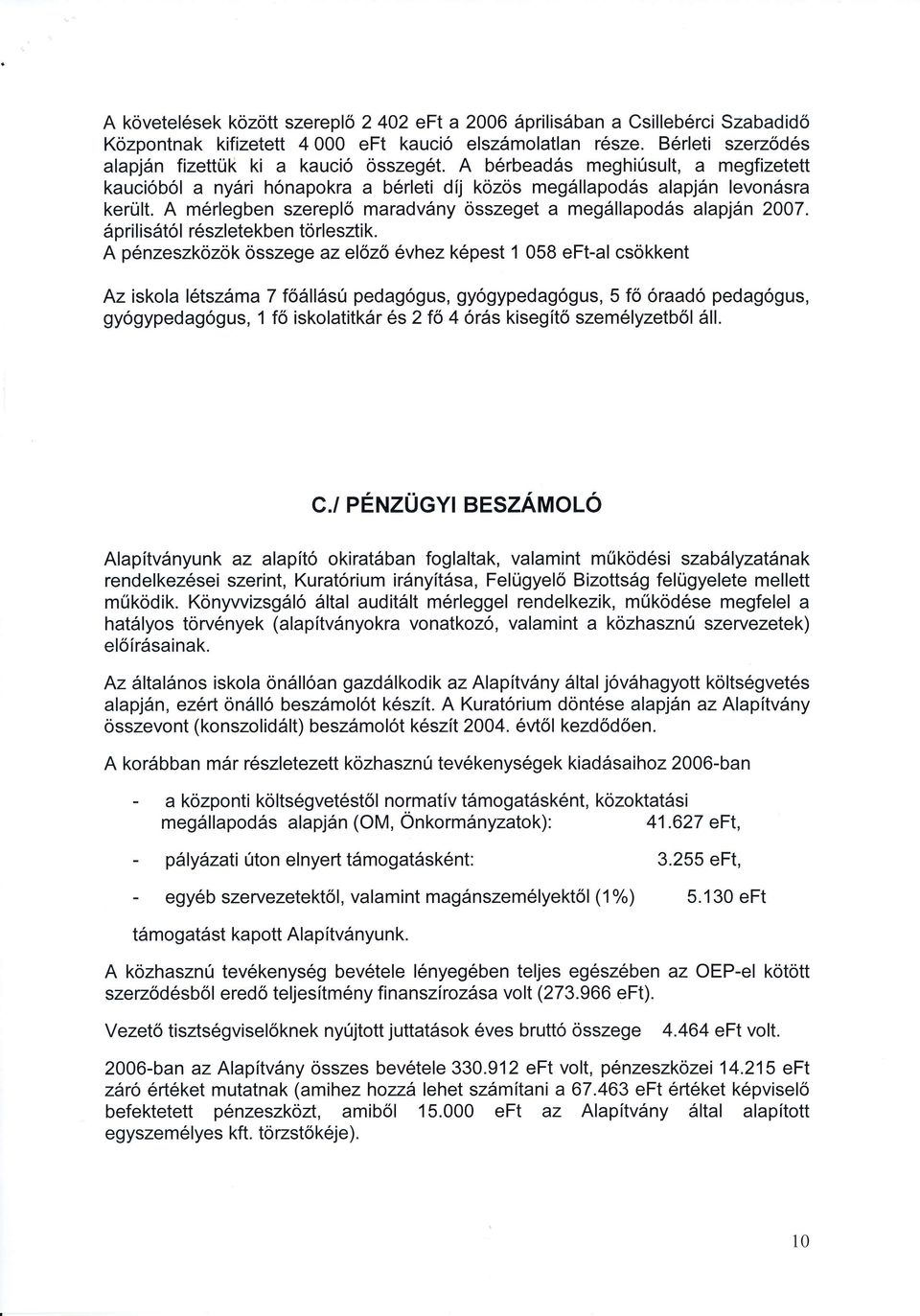 5prilis6t6l r6szletekben torlesztik.