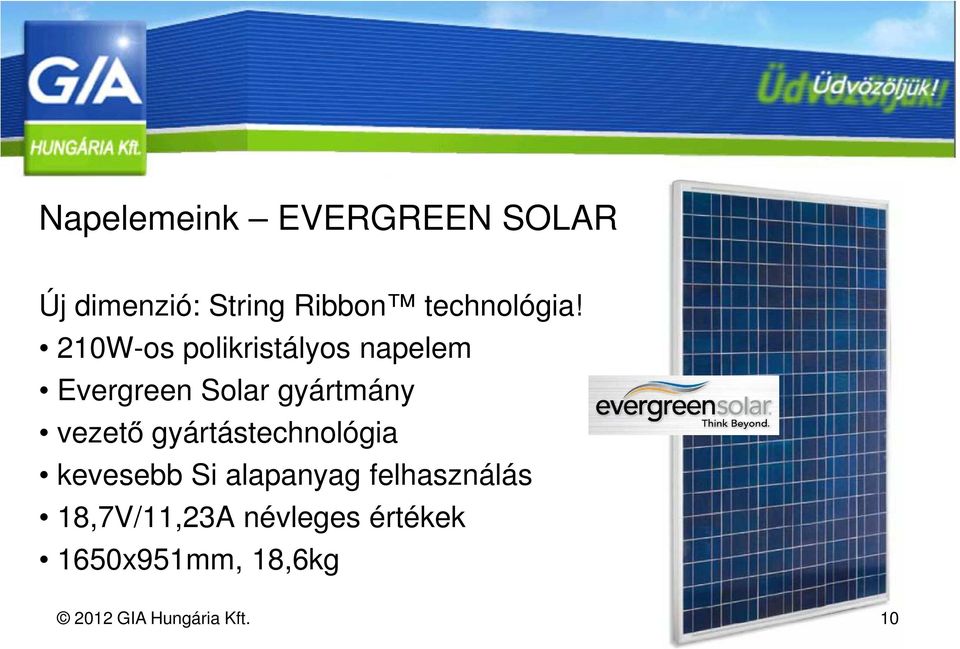 210W-os polikristályos napelem Evergreen Solar gyártmány vezetı