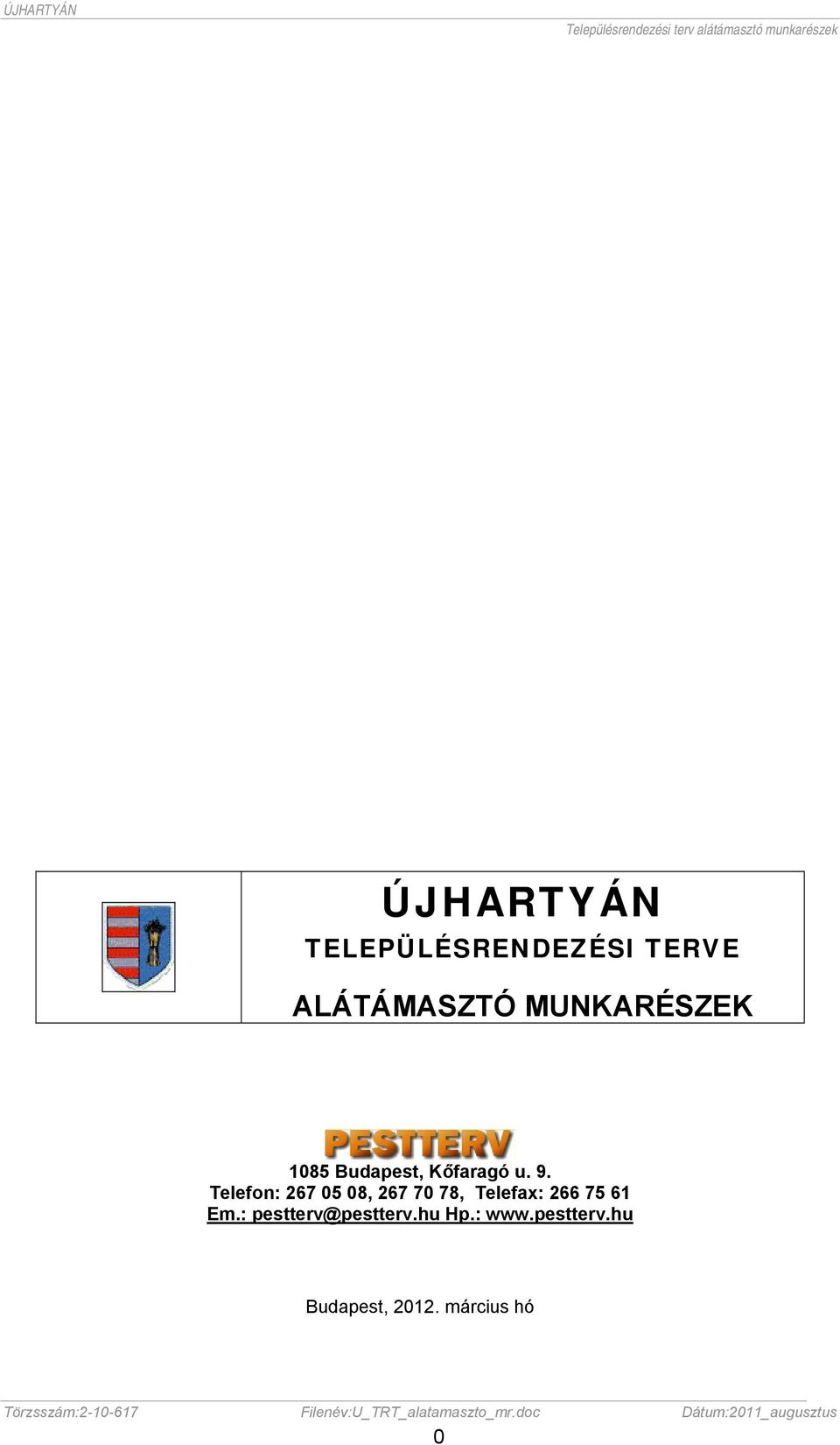 Telefon: 267 05 08, 267 70 78, Telefax: 266 75 61 Em.