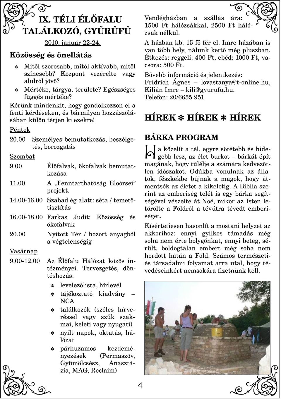 Központ vezérelte vagy alulról jövő? Mértéke, tárgya, területe? Egészséges függés mértéke?