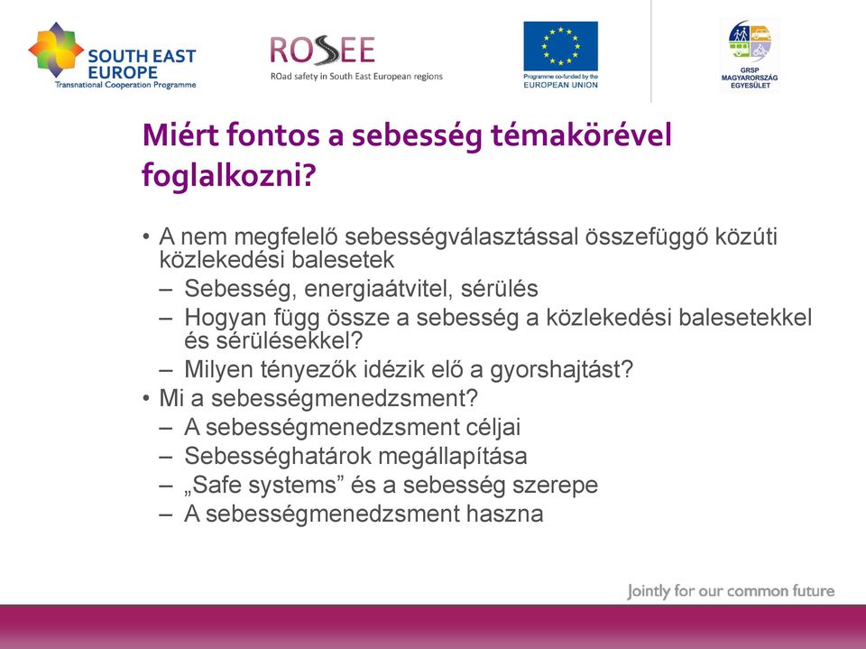 sérülés Hogyan függ össze a sebesség a közlekedési balesetekkel és sérülésekkel?