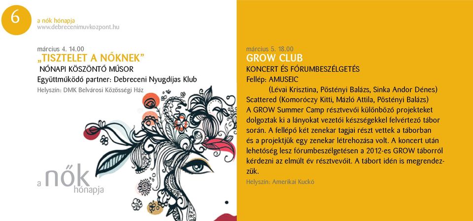 Summer Camp résztvevői különböző projekteket dolgoztak ki a lányokat vezetői készségekkel felvértező tábor során.