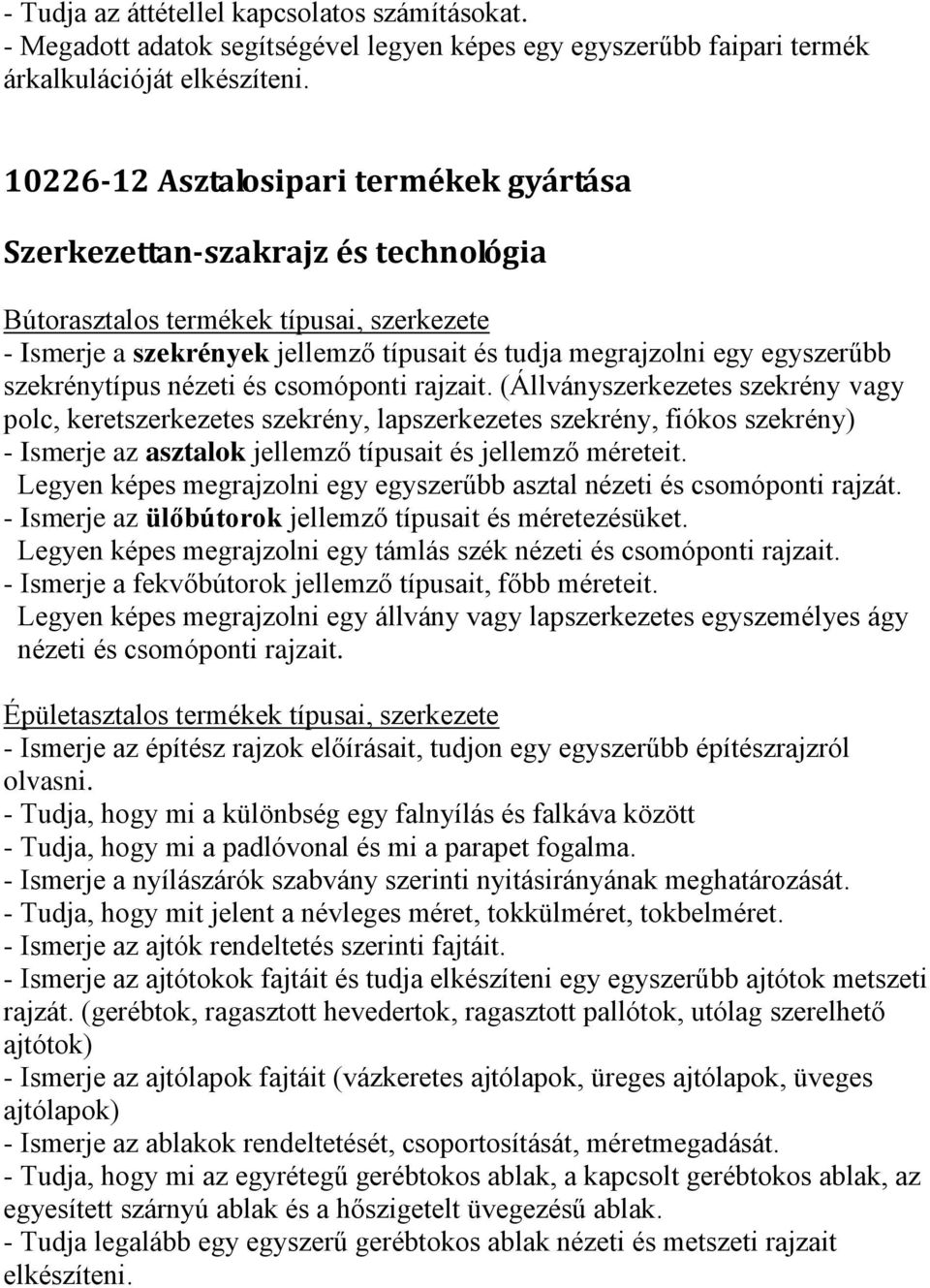 szekrénytípus nézeti és csomóponti rajzait.