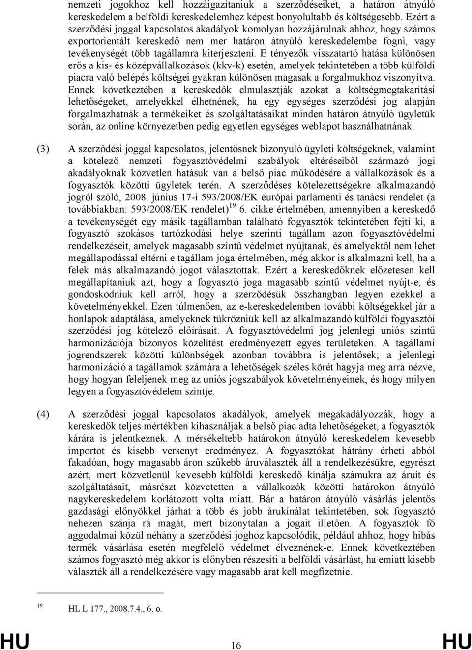kiterjeszteni.
