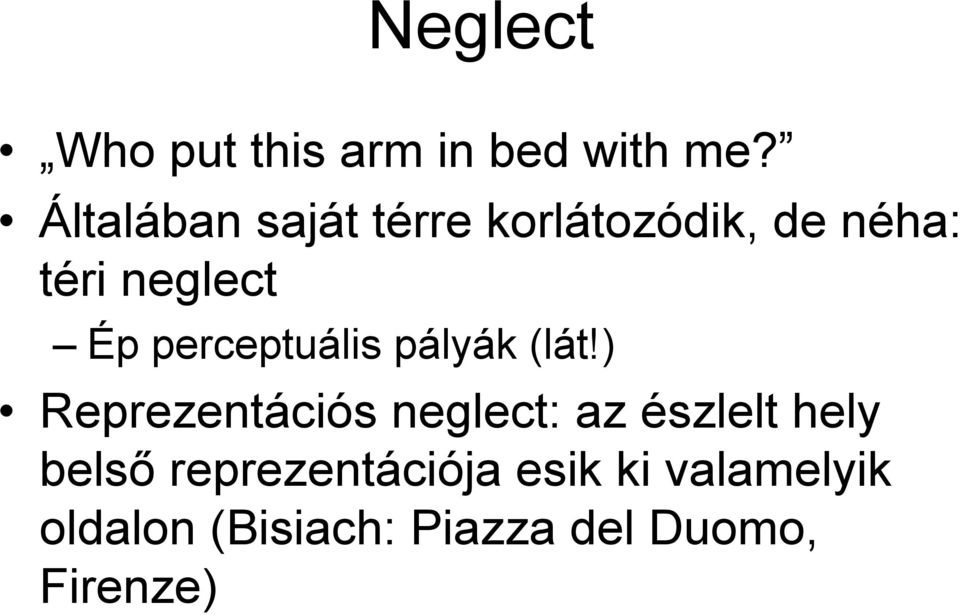 perceptuális pályák (lát!