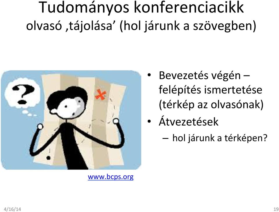 felépítés ismertetése (térkép az olvasónak)