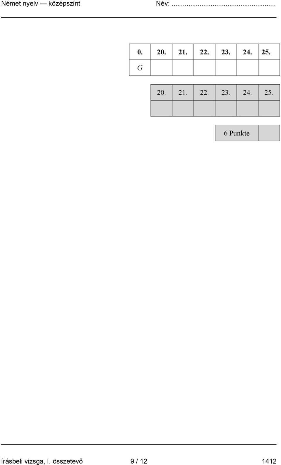 6 Punkte írásbeli vizsga,