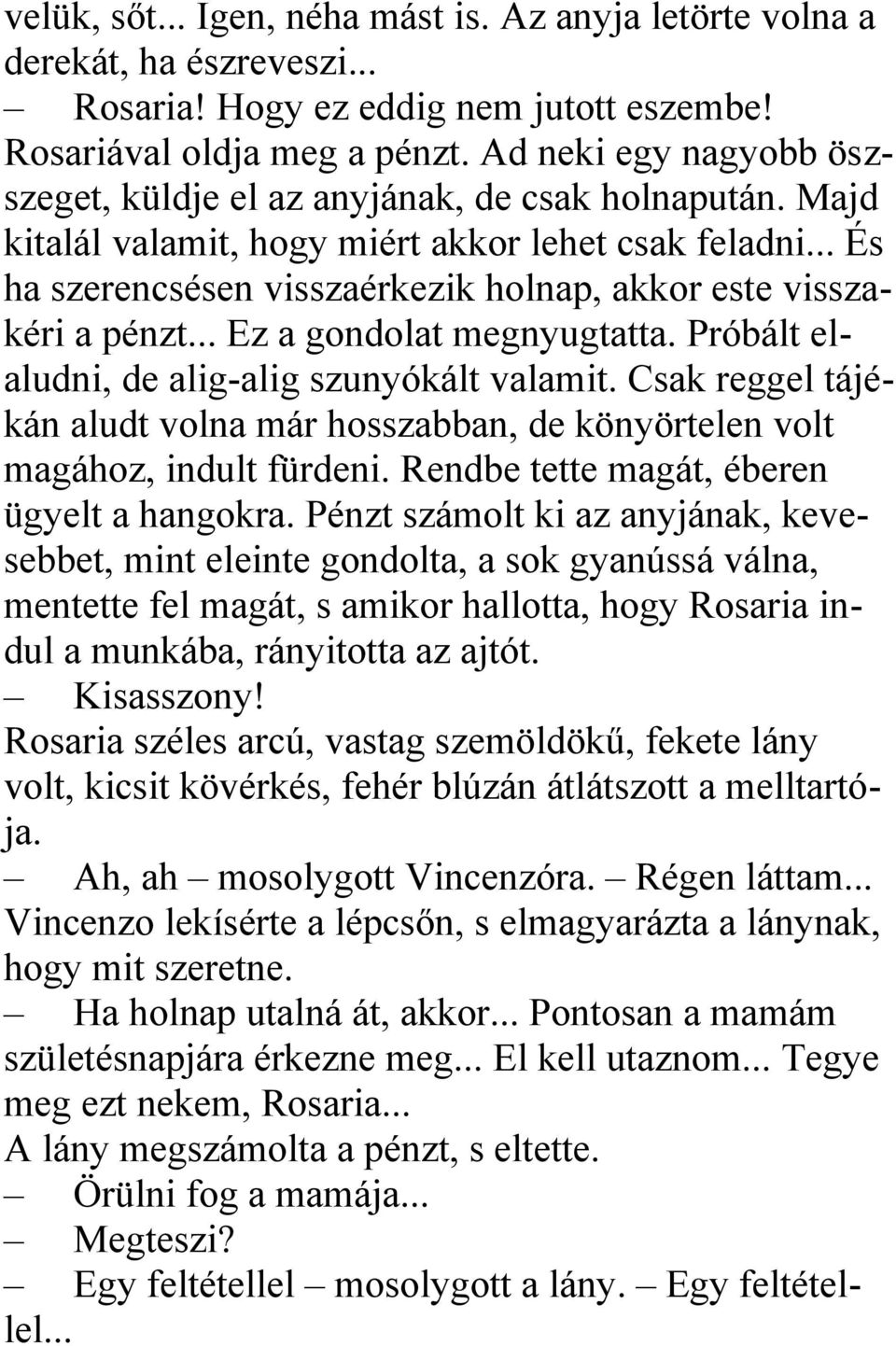 Mit kap egy lány a randevúk a születésnapjára
