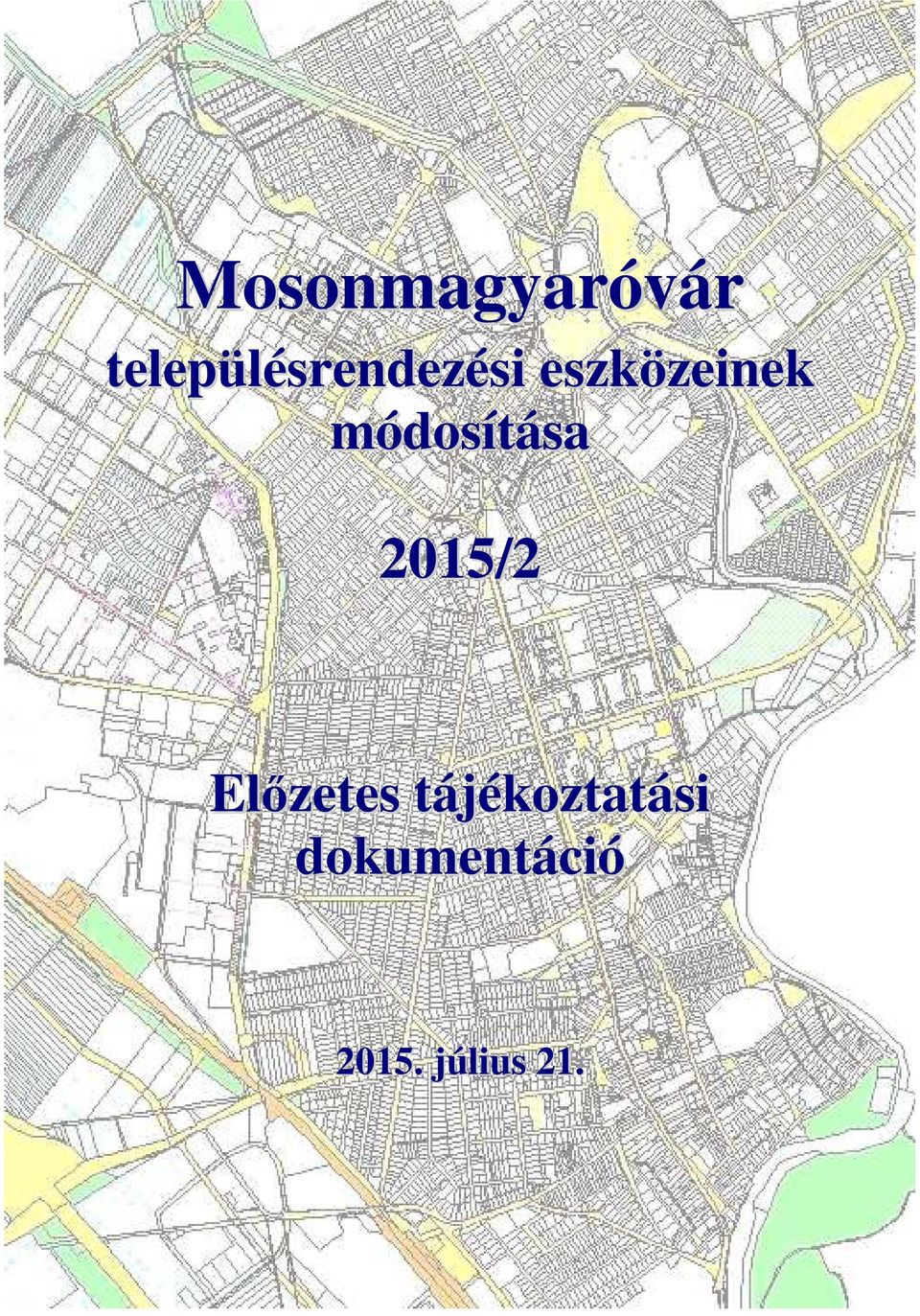 eszközeinek módosítása 2015/2