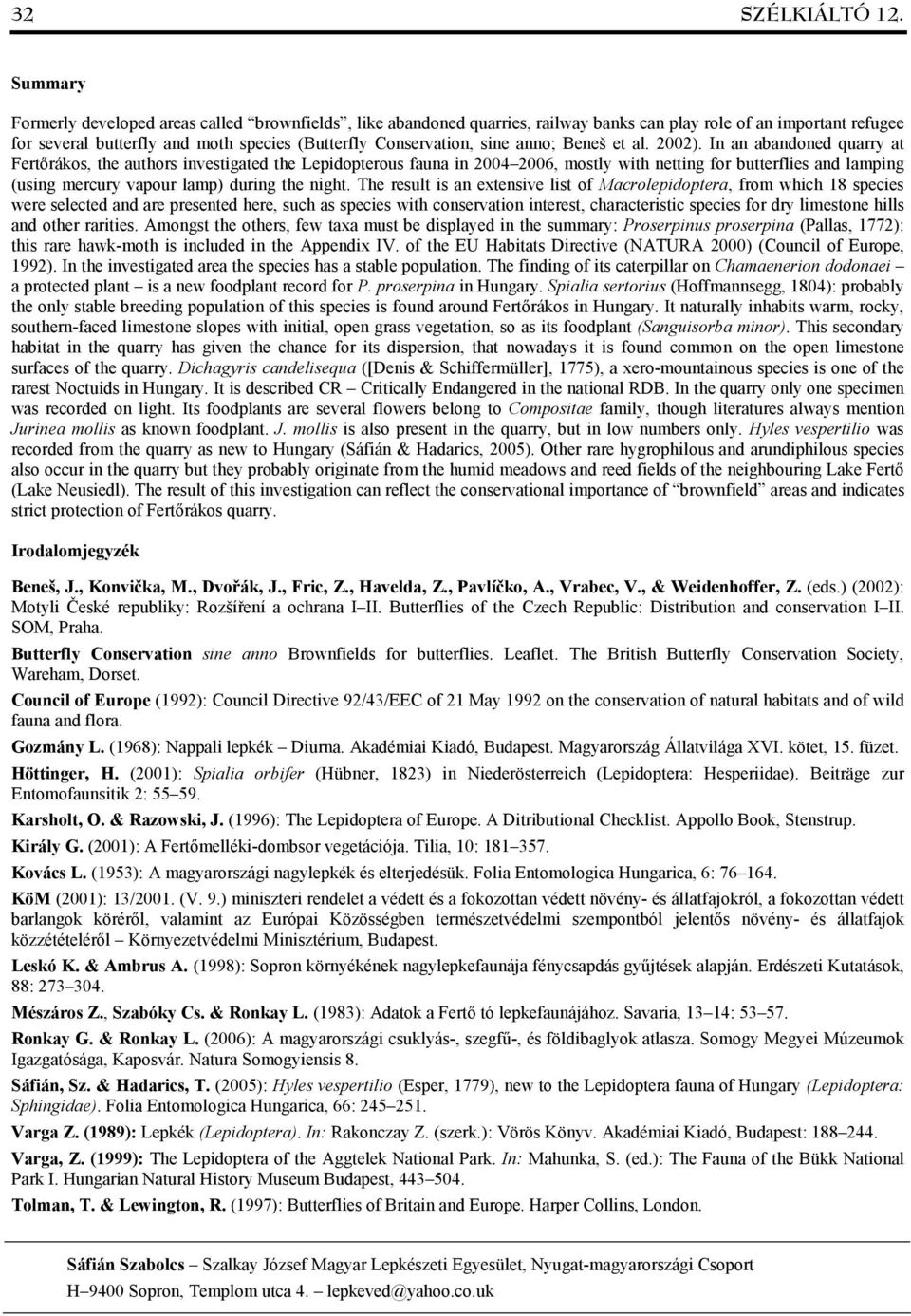 anno; Beneš et al. 2002).