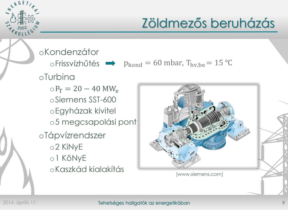 megcsapolási pont otápvízrendszer o2 KiNyE o1 KöNyE