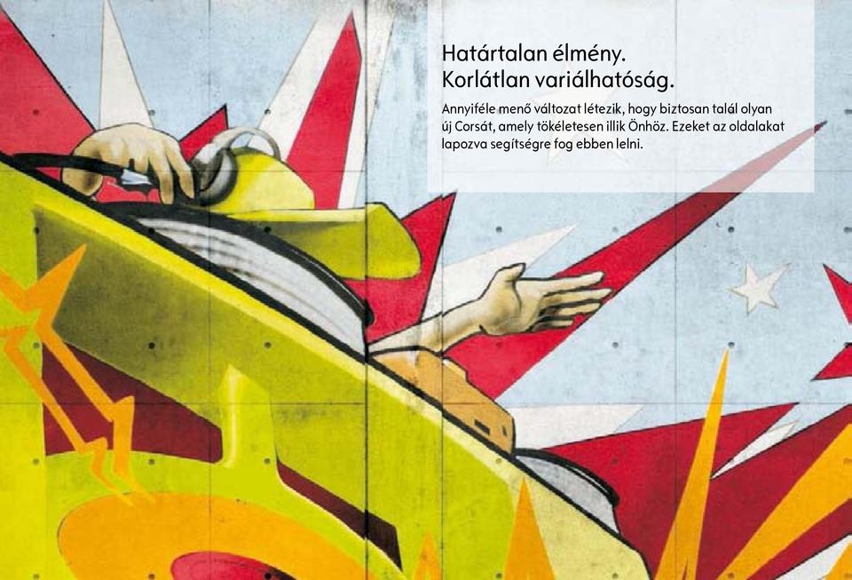 talál olyan új Corsát, amely tökéletesen illik