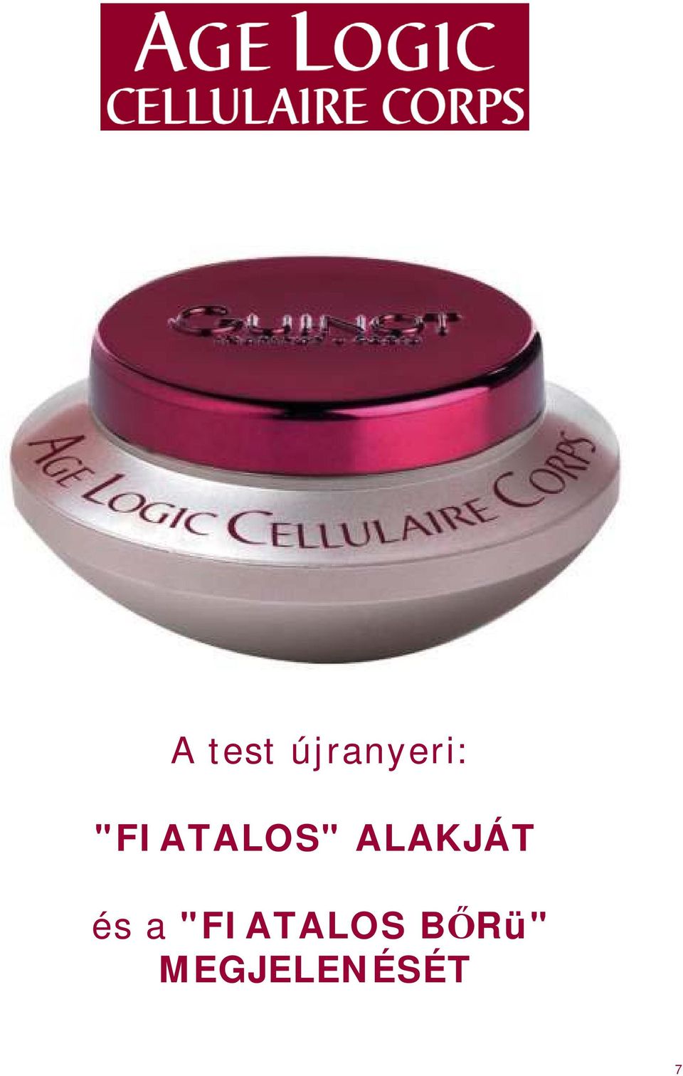 ALAKJÁT és a