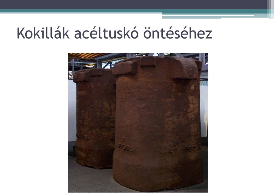 öntéséhez