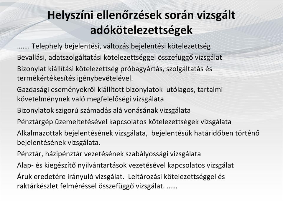 termékértékesítés igénybevételével.