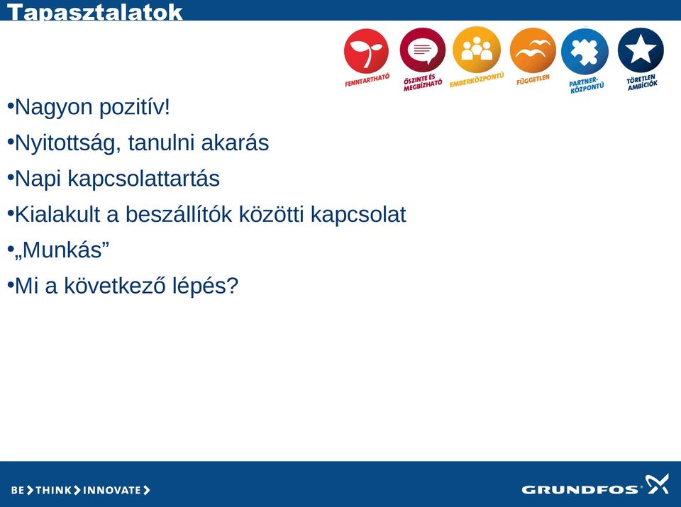 kapcsolattartás Kialakult a